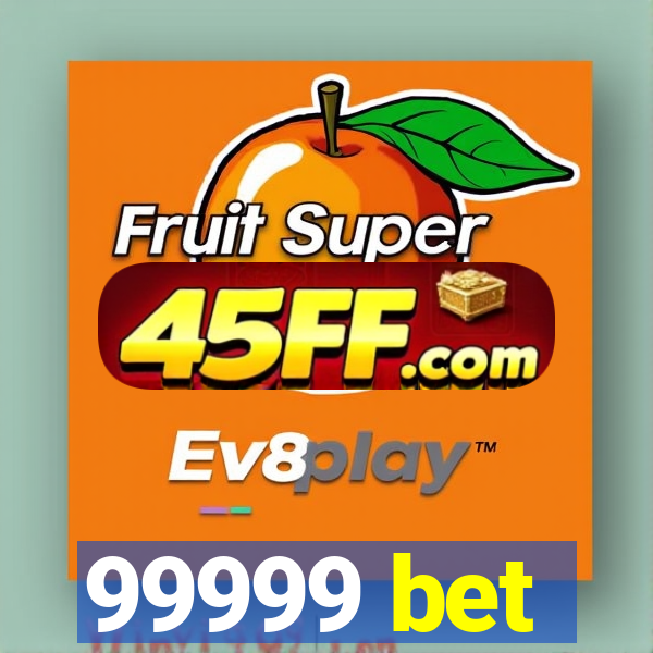 99999 bet